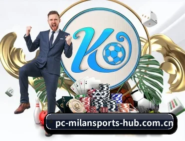 米兰体育登录入口 APP - MilanSports